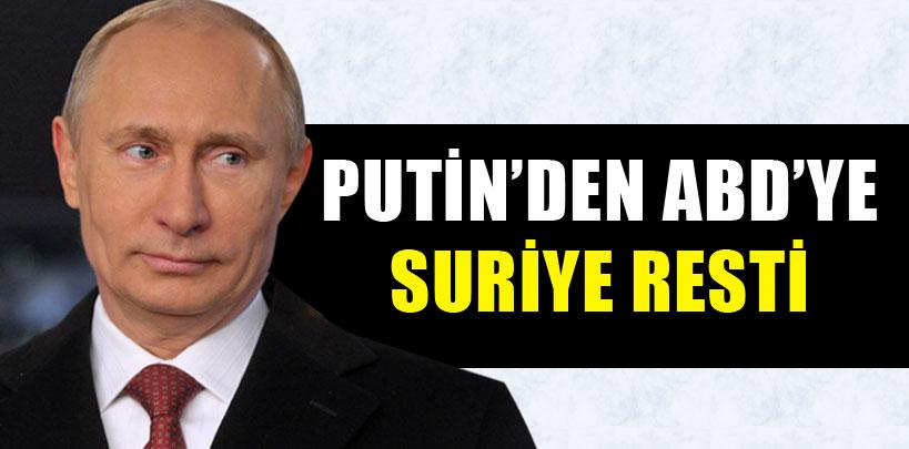 Putin'den ABD'ye Suriye resti