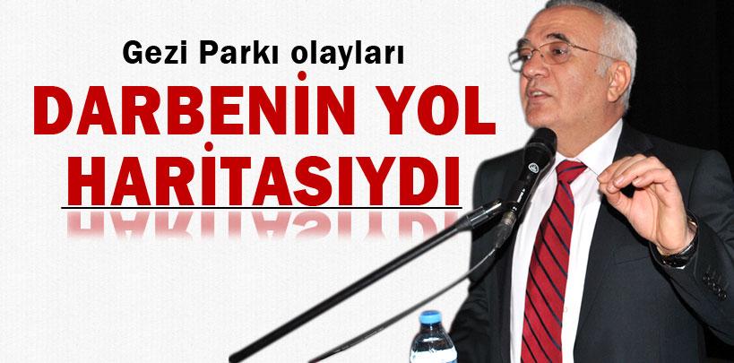 Mustafa Elitaş, ‘Gezi Parkı olayları darbenin yol haritasıydı'