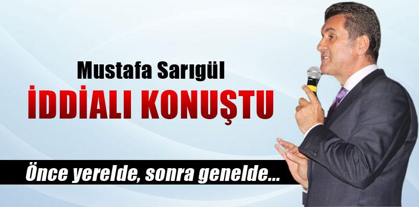 Mustafa Sarıgül, 'Önce yerelde, sonra genelde iktidara geliyoruz'