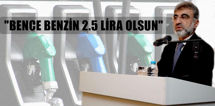 Taner Yıldız, 'Bana kalırsa benzin 2,5 lira olsun'