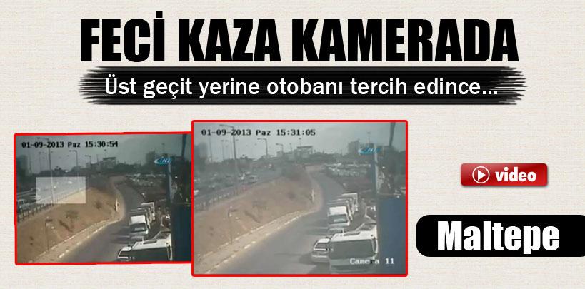 Maltepe'de otobanda feci kaza kamerada