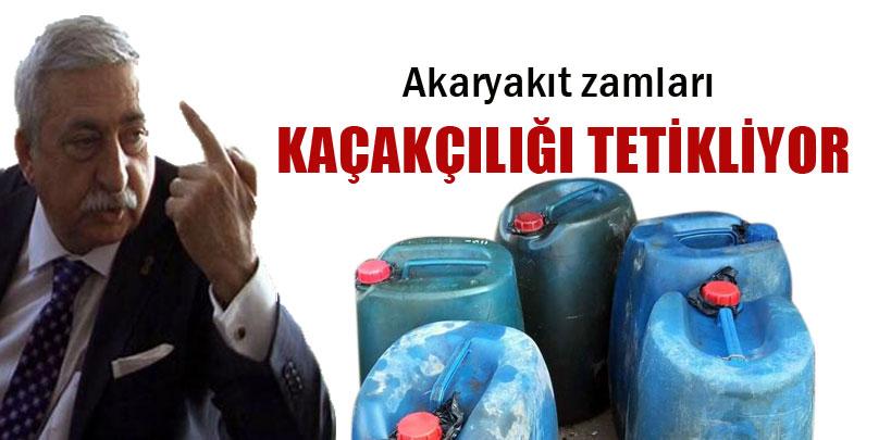 Bendevi Palandöken, 'Akaryakıt zamları kaçakçılığı tetikliyor'