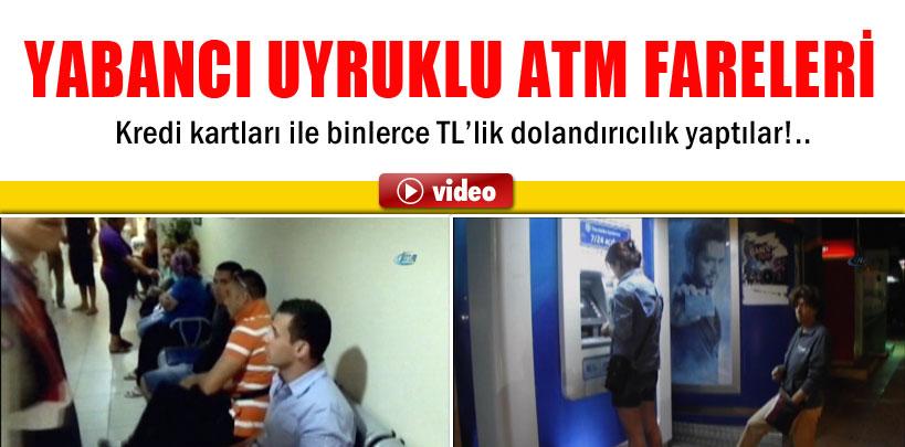 Yabancı uyruklu ATM fareleri yakalandı