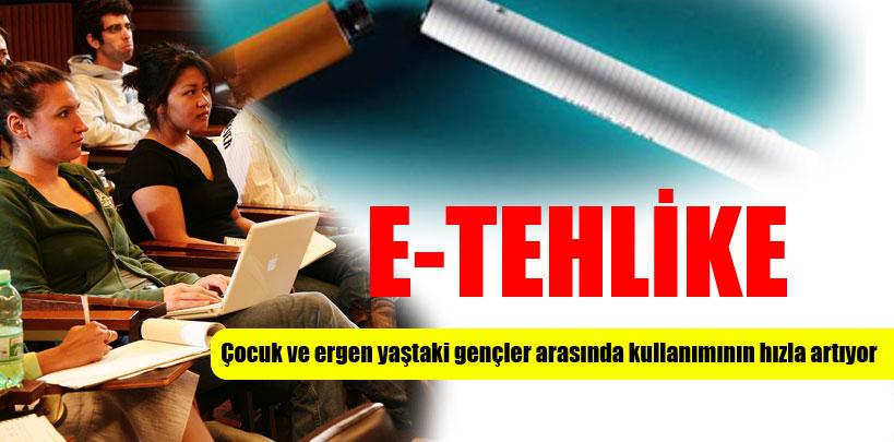 E-sigara öğrencileri tehdit ediyor