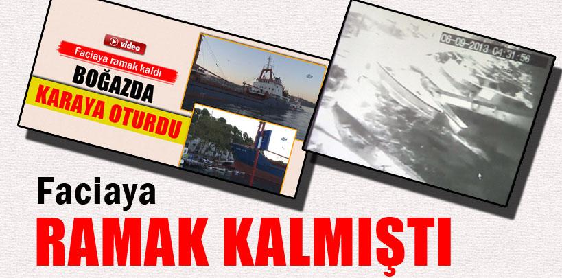 Beykoz'daki gemi kazası kamerada