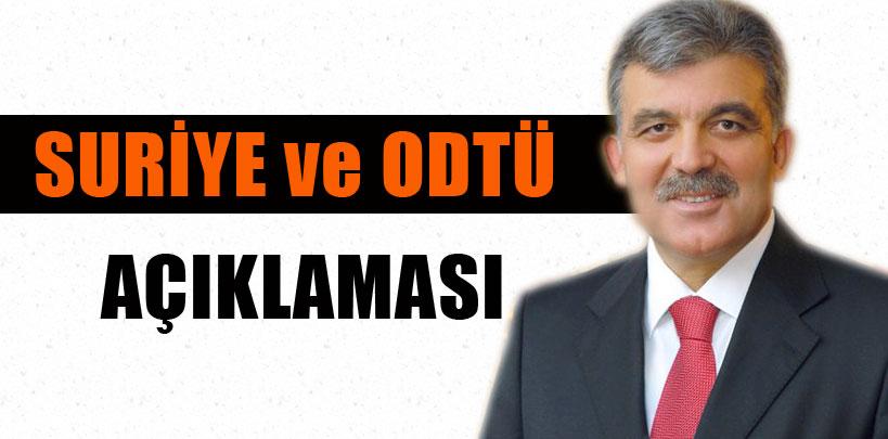 Cumhurbaşkanı Abdullah Gül'den Suriye ve ODTÜ açıklaması