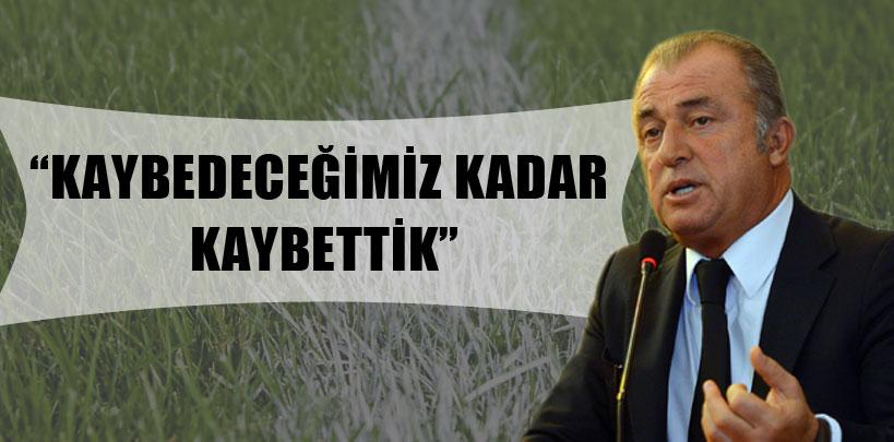 Fatih Terim, 'Kaybedeceğimiz bir şey yok'