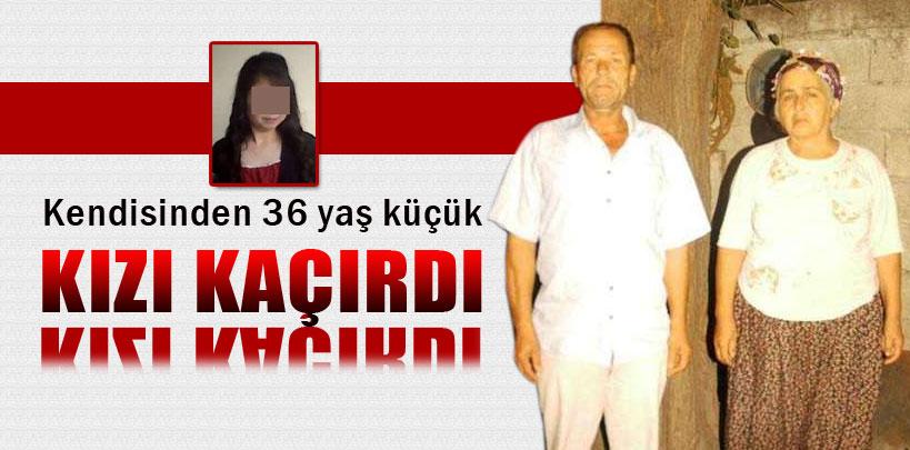 Osmaniye'de 50 yaşındaki adam 14 yaşındaki kızı kaçırdı