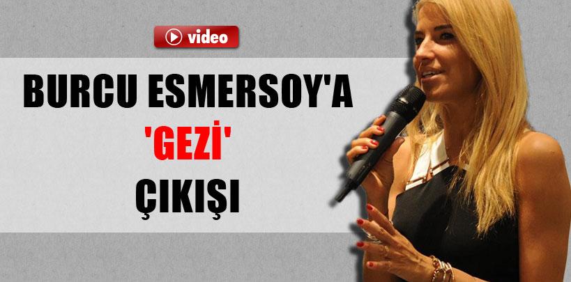 Burcu Esmersoy'a 'gezi' çıkışı