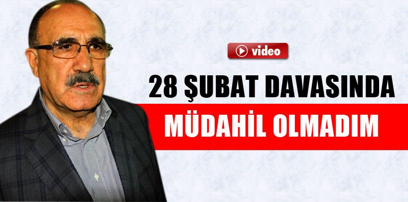 Atalay, '28 Şubat davasında müdahil olmadım'