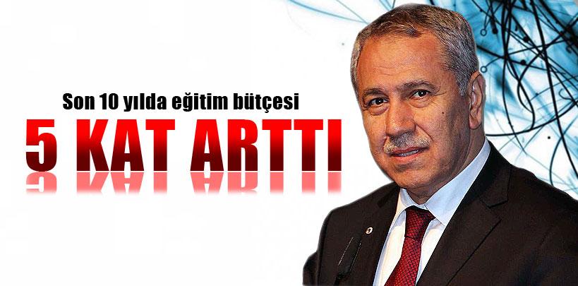 Bülent Arınç, 'Son 10 yılda eğitim bütçesi, 5 kat arttı'