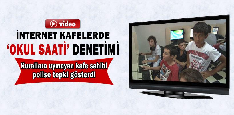 İnternet kafelerde ‘okul saati' denetimi