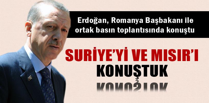 Başbakan Erdoğan, Romanya Başbakanı ile ortak basın toplantısı düzenledi