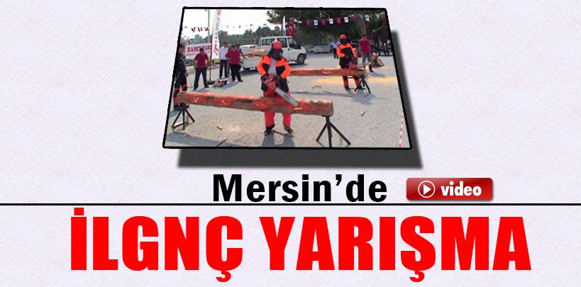 Mersin'de motorlu testere ile kütük kesme yarışması