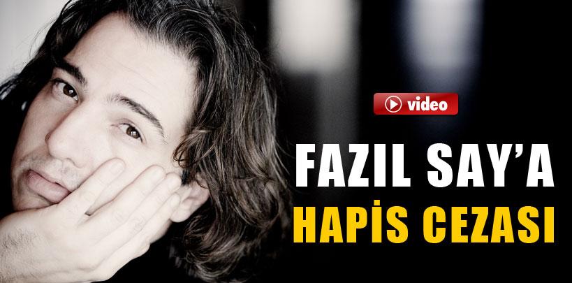 Fazıl Say'a 10 ay hapis cezası