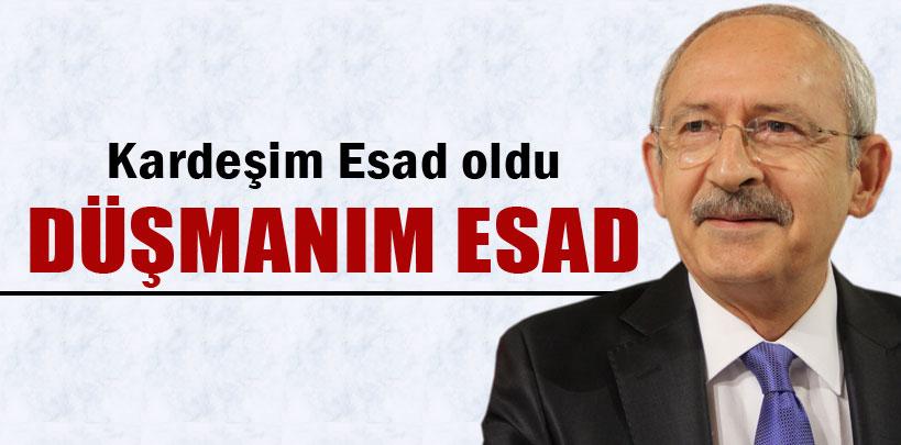 Kemal Kılıçdaroğlu, ‘Kardeşim Esad oldu düşmanım Esad'