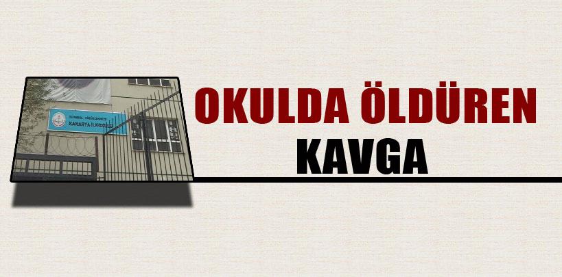 Okulda öldüren kavga