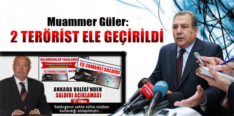 Muanmmer Güler, '2 terörist ele geçirildi'