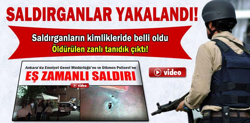 Ankara'da saldırıyı düzenleyenler yakalandı