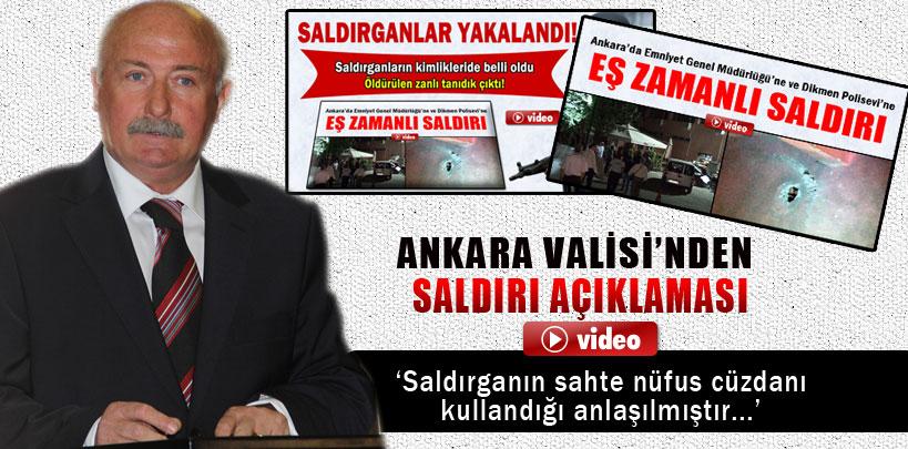 Ankara Valisi Alaaddin Yüksel, saldırganın ismini açıkladı