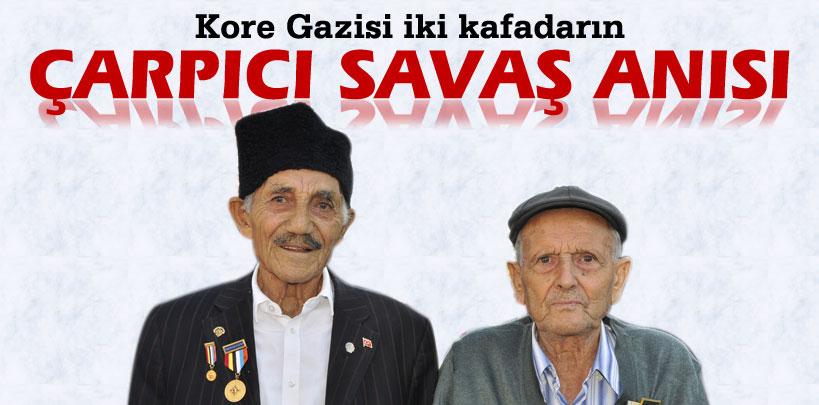 İki Kore Gazisi'nin çarpıcı savaş anısı