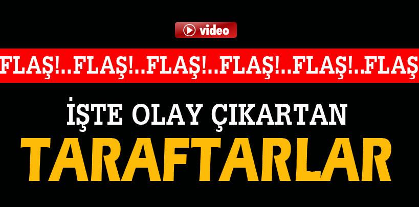 Olay çıkaran taraftarlar gözaltına alındı