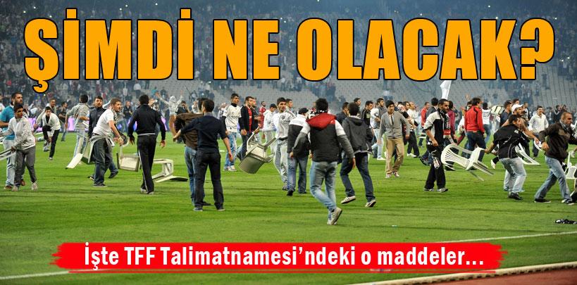 Olaylı derbi sonrası ne olacak?