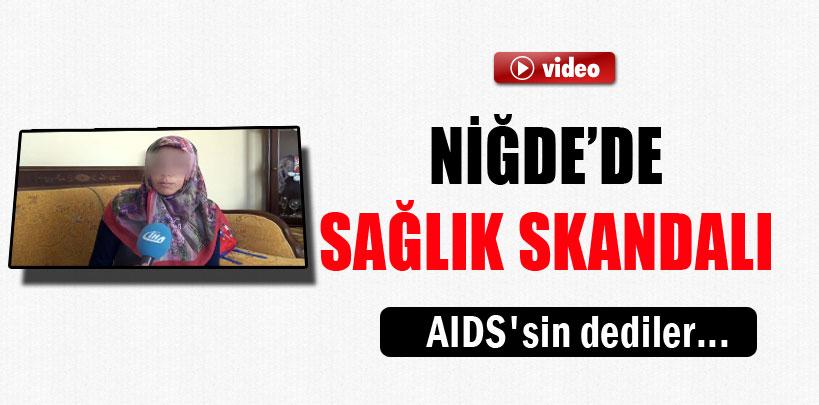 Niğde'de sağlık skandalı