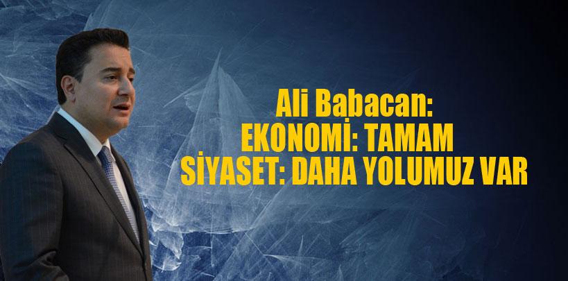 Ali Babacan, 'Ekonomimiz sağlam'