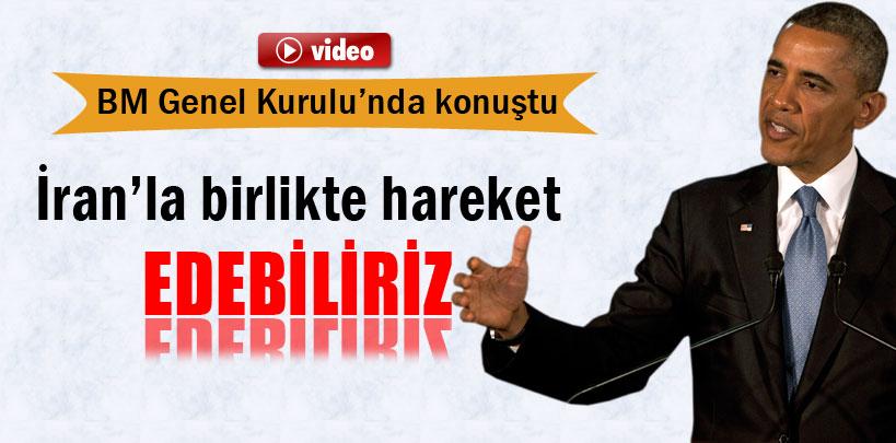 Obama, 'İran'la birlikte hareket edebiliriz'