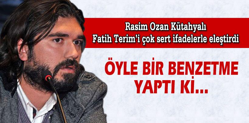 Rasim Ozan Kütahyalı öyle bir benzetme yaptı ki