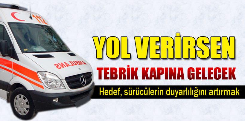 Edirne'de ambulansa yol ver, tebrik kapına gelsin