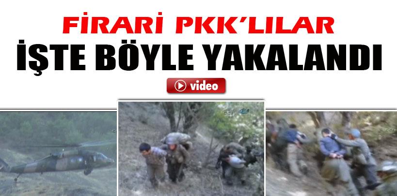 Firari PKK'lıların yakalanma görüntüleri saniye saniye kamerada