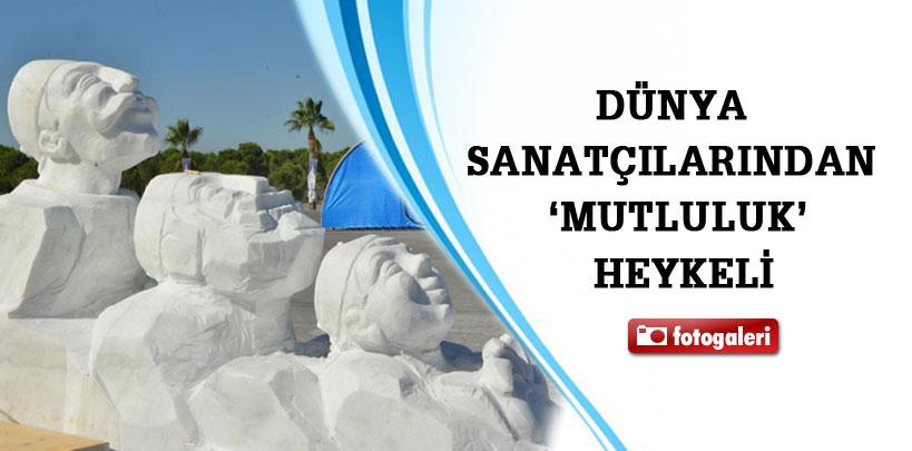 Dünya sanatçılarından 'mutluluk' heykeli