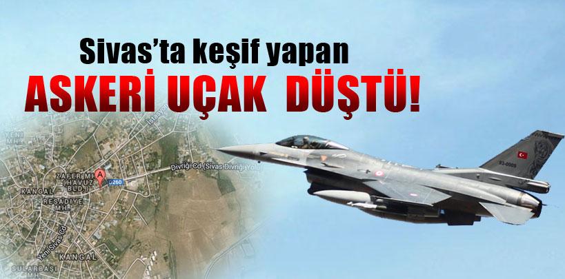 Sivas'ta keşif yapan askeri uçak düştü