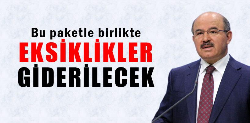 Çelik, 'Paketle birlikte eksikliklerin giderildiğine inandığını düşünüyorum'