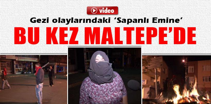 Taksim Gezi olaylarındaki ‘Sapanlı Emine' bu kez Maltepe'de