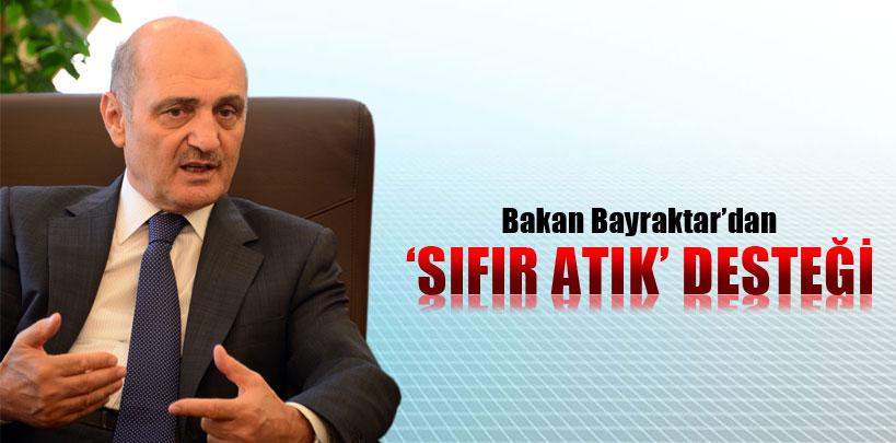 Erdoğan Bayraktar'dan 'sıfır atık' hedefine tam destek