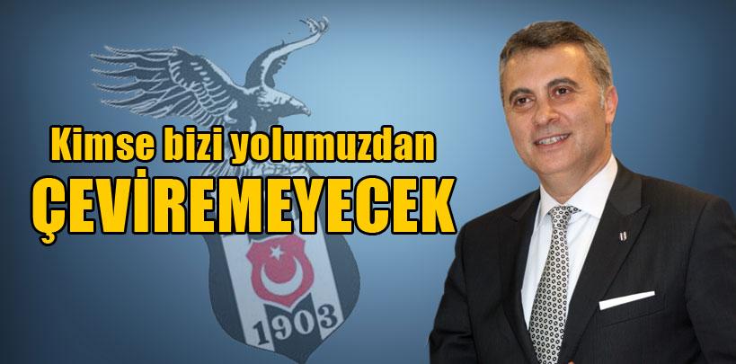 Fikret Orman, 'Kimse bizi yolumuzdan çeviremeyecek'