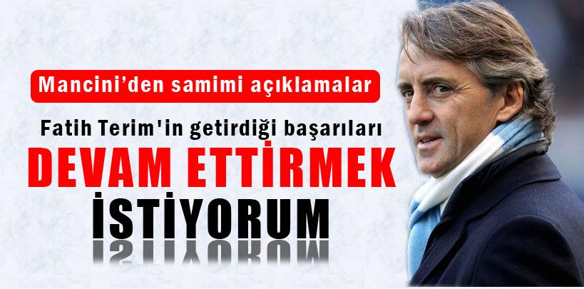 Mancini, 'Fatih Terim'in getirdiği başarıları devam ettirmek istiyorum'