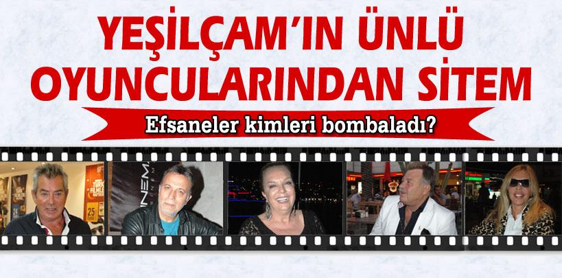 Yeşilçam'ın ünlü oyuncularından sitem