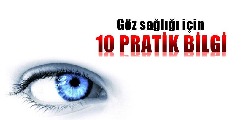 Göz sağlığı için 10 pratik bilgi