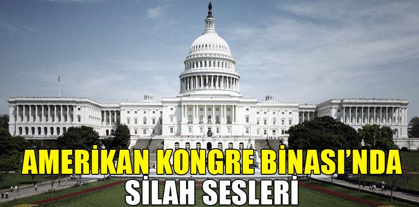 Amerikan Kongre Binası yakınında silah sesleri