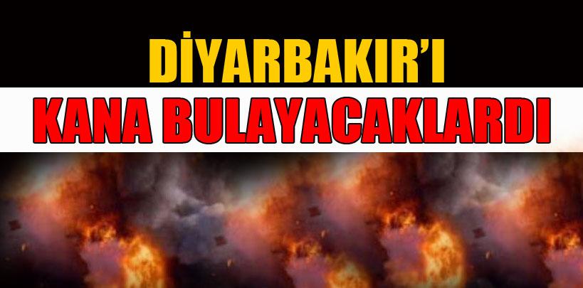 Diyarbakır'ı kana bulayacaklardı