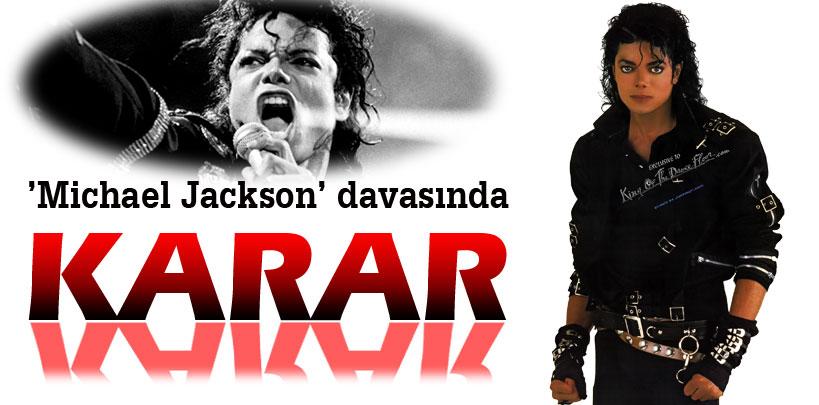 'Michael Jackson' davasında karar