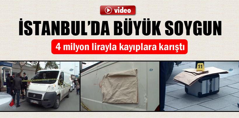 İstanbul'da büyük soygun