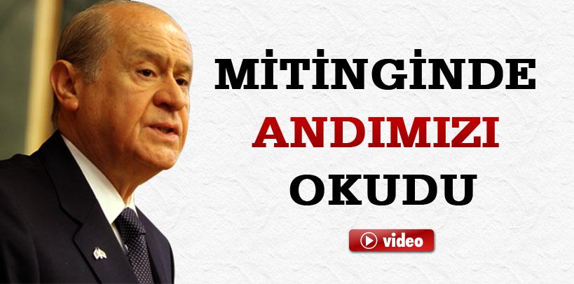 Devlet Bahçeli 'andımız'ı okudu