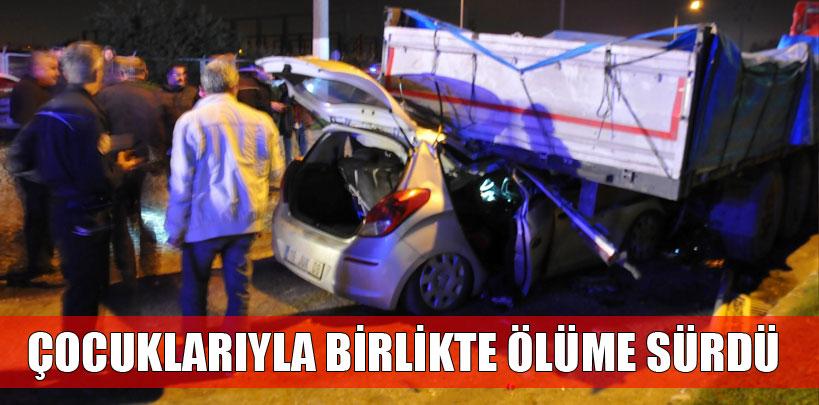 Çocukları ile birlikte ölüme gitti