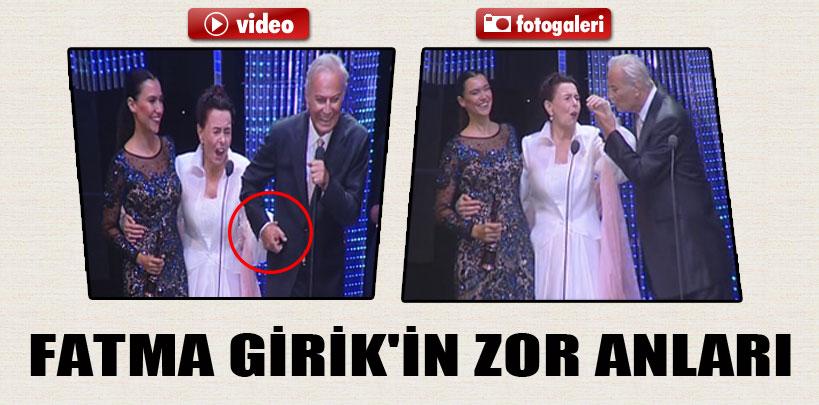 Fatma Girik'in zor anları