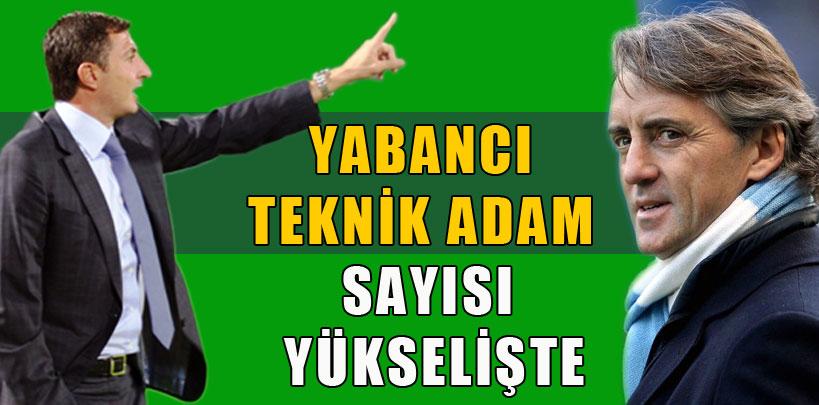 Süper Lig'de yabancı teknik adam sayısı yükselişte